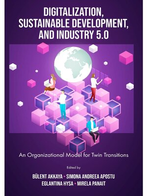 cover image of Digitalization, Sustainable Development, and Industry 5.0